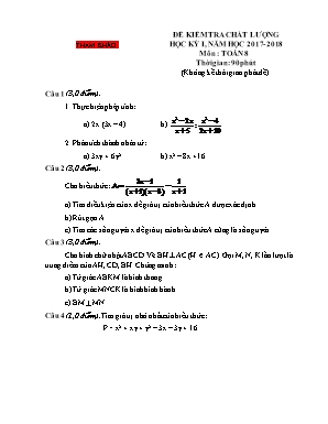 Đề kiểm tra chất lượng học kỳ I môn Toán Lớp 8 - Năm học 2017-2018 (Có đáp án)